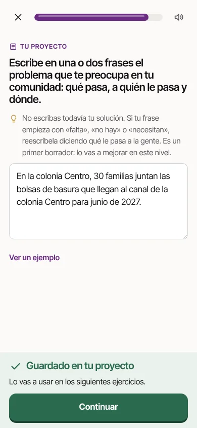 Paso «Tu proyecto»: el alumno escribe su problema y queda guardado en su proyecto